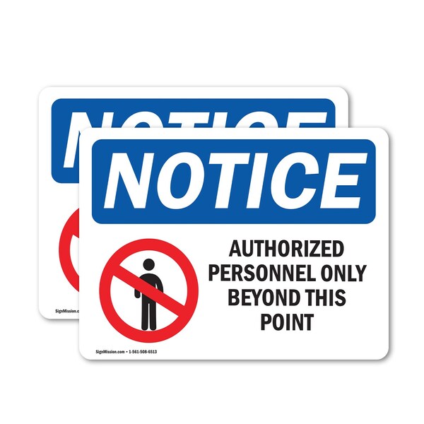 Signmission Authorized Personnel Only Beyond This Point OSHA Notice Sign, Vinyl Decal, 7in W x 5in L, 2PK OS-2PACK-NS-D-57-L-15264 - main